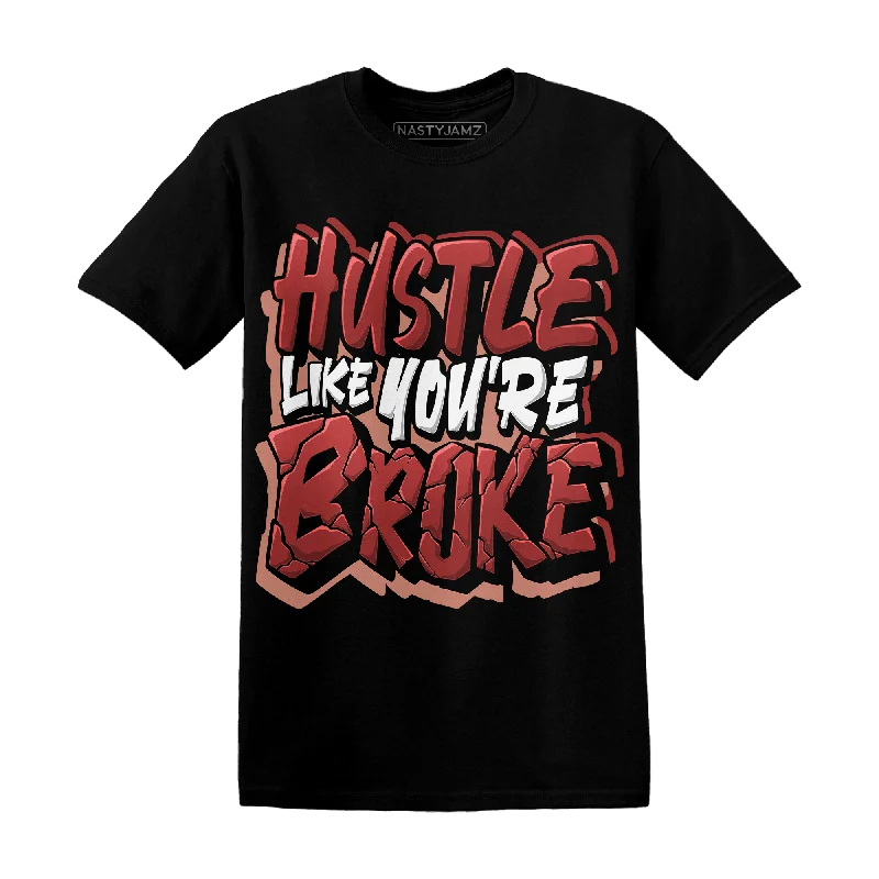 NastyJamz Dune Red 13s T Shirt Match Hustle Like Broke