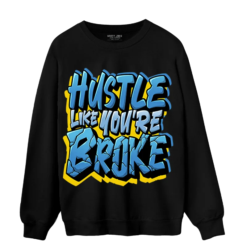 NastyJamz SB Dunk Bubbles Sweatshirt Match Hustle Like Broke